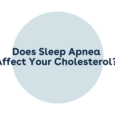 Does Sleep Apnea Affect Your Cholesterol?