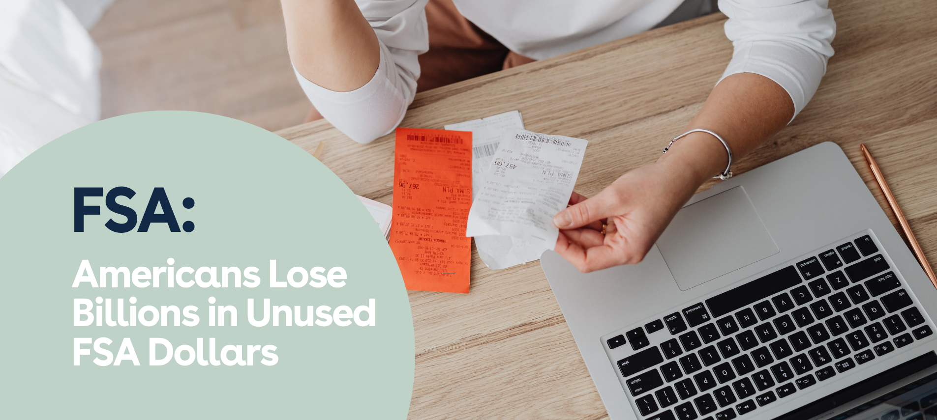 Americans Lose Billions in Unused FSA Dollars