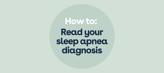 How to Read Your Sleep Apnea Diagnosis