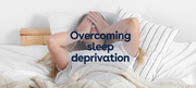 Sleep Deprivation: What It Is, Symptoms, Treatment & Stages